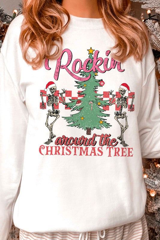 ROCKIN' AROUND THE CHRISTMAS TREE SWEATSHIRT