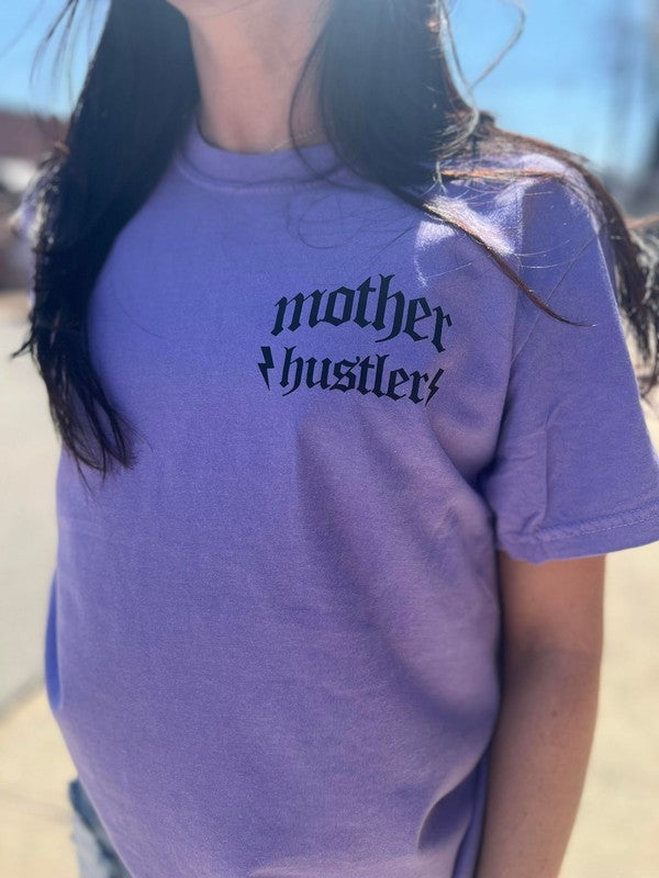 Mother Hustler Tee