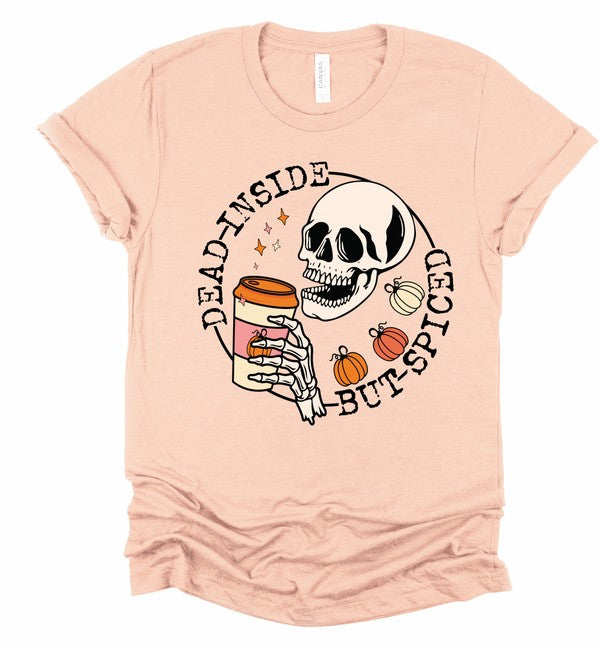 Dead Inside but Spiced Bella Canvas Graphic Tee